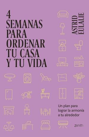 4 SEMANAS PARA ORDENAR TU CASA Y TU VIDA | 9788408281429 | EULALIE, ASTRID | Llibreria Aqualata | Comprar llibres en català i castellà online | Comprar llibres Igualada
