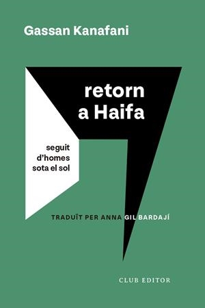 RETORN A HAIFA | 9788473294232 | KANAFANI, GASSAN | Llibreria Aqualata | Comprar libros en catalán y castellano online | Comprar libros Igualada