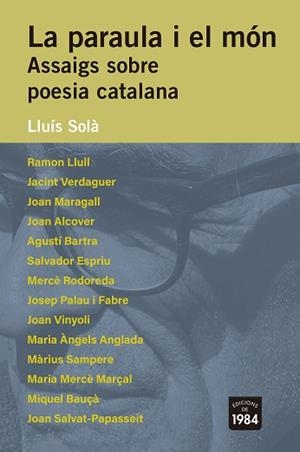 PARAULA I EL MÓN, LA | 9788418858697 | SOLÀ, LLUÍS | Llibreria Aqualata | Comprar libros en catalán y castellano online | Comprar libros Igualada
