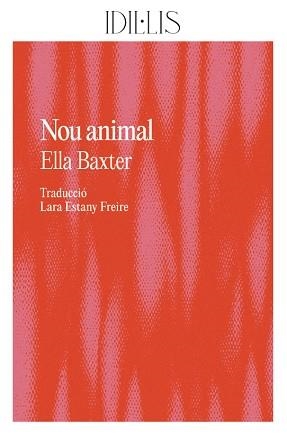 NOU ANIMAL | 9788412676662 | BAXTER, ELLA | Llibreria Aqualata | Comprar llibres en català i castellà online | Comprar llibres Igualada