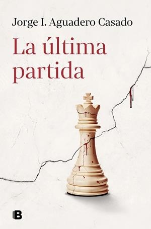 ÚLTIMA PARTIDA, LA | 9788466676540 | AGUADERO CASADO, JORGE I. | Llibreria Aqualata | Comprar libros en catalán y castellano online | Comprar libros Igualada