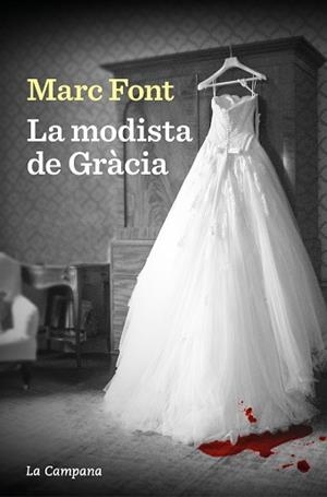 MODISTA DE GRÀCIA, LA | 9788419245779 | FONT, MARC | Llibreria Aqualata | Comprar llibres en català i castellà online | Comprar llibres Igualada