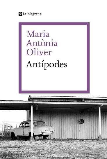 ANTÍPODES | 9788419334190 | OLIVER, MARIA ANTÒNIA | Llibreria Aqualata | Comprar libros en catalán y castellano online | Comprar libros Igualada