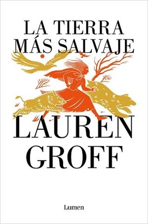 TIERRA MÁS SALVAJE, LA | 9788426425669 | GROFF, LAUREN | Llibreria Aqualata | Comprar llibres en català i castellà online | Comprar llibres Igualada