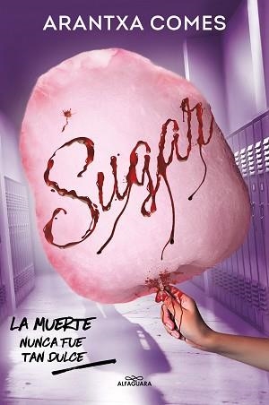 SUGAR | 9788419688088 | COMES, ARANTXA | Llibreria Aqualata | Comprar libros en catalán y castellano online | Comprar libros Igualada