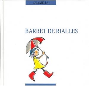 BARRET DE RIALLES (ESPIGO 5) | 9788472108325 | Llibreria Aqualata | Comprar libros en catalán y castellano online | Comprar libros Igualada