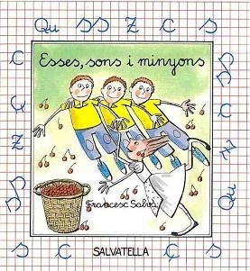 ESSES, SONS I MINYONS | 9788472105713 | FRANCESC SALVA | Llibreria Aqualata | Comprar libros en catalán y castellano online | Comprar libros Igualada