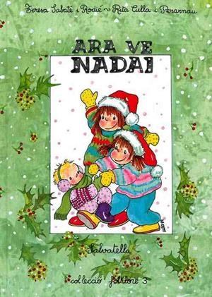 ARA VE NADAL (FOLKLORE 3) | 9788472104334 | Sabaté Rodié, Teresa | Llibreria Aqualata | Comprar libros en catalán y castellano online | Comprar libros Igualada