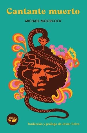 CANTANTE MUERTO | 9788419550101 | MOORCOCK, MICHAEL | Llibreria Aqualata | Comprar libros en catalán y castellano online | Comprar libros Igualada