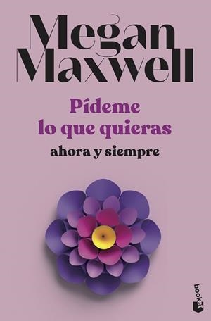 PÍDEME LO QUE QUIERAS, AHORA Y SIEMPRE | 9788408239239 | MAXWELL, MEGAN | Llibreria Aqualata | Comprar llibres en català i castellà online | Comprar llibres Igualada