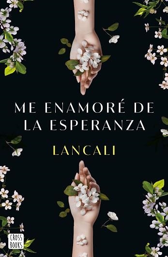ME ENAMORÉ DE LA ESPERANZA | 9788408282198 | LANCALI | Llibreria Aqualata | Comprar llibres en català i castellà online | Comprar llibres Igualada