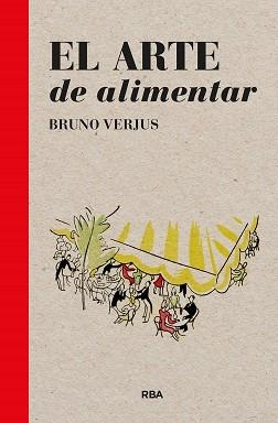 ARTE DE ALIMENTAR, EL | 9788411320887 | VERJUS, BRUNO | Llibreria Aqualata | Comprar libros en catalán y castellano online | Comprar libros Igualada