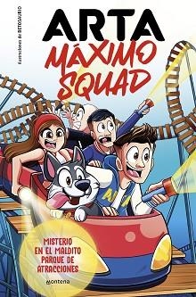 ARTA MÁXIMO SQUAD 3. MISTERIO EN EL MALDITO PARQUE DE ATRACCIONES | 9788419746412 | GAME, ARTA / MÁXIMO SQUAD | Llibreria Aqualata | Comprar llibres en català i castellà online | Comprar llibres Igualada