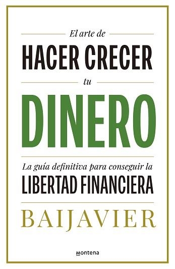 ARTE DE HACER CRECER TU DINERO, EL | 9788418798603 | BAIJAVIER | Llibreria Aqualata | Comprar libros en catalán y castellano online | Comprar libros Igualada