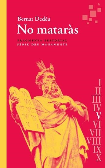 NO MATARÀS | 9788417796990 | DEDÉU, BERNAT | Llibreria Aqualata | Comprar llibres en català i castellà online | Comprar llibres Igualada