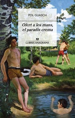 OFERT A LES MANS, EL PARADÍS CREMA | 9788433922045 | GUASCH, POL | Llibreria Aqualata | Comprar llibres en català i castellà online | Comprar llibres Igualada