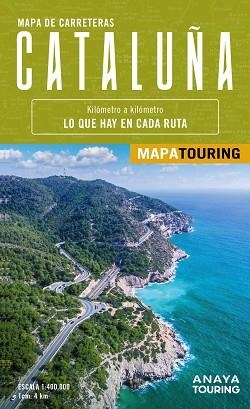 MAPA DE CARRETERAS DE CATALUÑA (DESPLEGABLE), ESCALA 1:400.000 | 9788491587163 | ANAYA TOURING | Llibreria Aqualata | Comprar llibres en català i castellà online | Comprar llibres Igualada