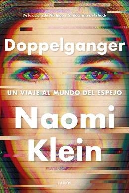 DOPPELGANGER | 9788449341892 | KLEIN, NAOMI | Llibreria Aqualata | Comprar libros en catalán y castellano online | Comprar libros Igualada