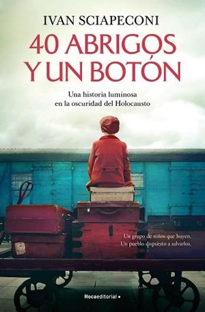 40 ABRIGOS Y UN BOTÓN | 9788419743688 | SCIAPECONI, IVAN | Llibreria Aqualata | Comprar libros en catalán y castellano online | Comprar libros Igualada