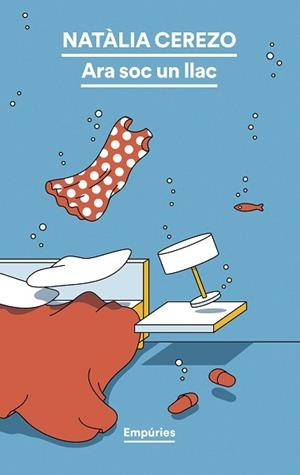 ARA SOC UN LLAC | 9788419729170 | CEREZO, NATÀLIA | Llibreria Aqualata | Comprar libros en catalán y castellano online | Comprar libros Igualada