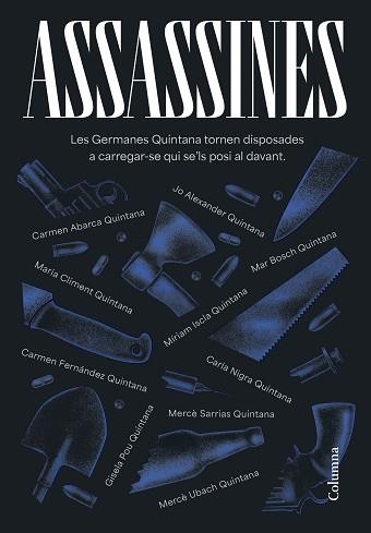 ASSASSINES | 9788466431422 | GERMANES QUINTANA  | Llibreria Aqualata | Comprar libros en catalán y castellano online | Comprar libros Igualada