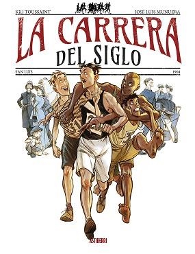 CARRERA DEL SIGLO, LA | 9788419670632 | MUNUERA, JOSÉ LUIS / TOUSSAINT, KID | Llibreria Aqualata | Comprar llibres en català i castellà online | Comprar llibres Igualada