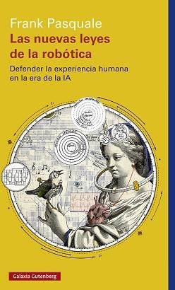 NUEVAS LEYES DE LA ROBÓTICA, LAS | 9788419738851 | PASQUALE, FRANK | Llibreria Aqualata | Comprar libros en catalán y castellano online | Comprar libros Igualada