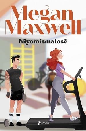 NIYOMISMALOSÉ | 9788408276296 | MAXWELL, MEGAN | Llibreria Aqualata | Comprar libros en catalán y castellano online | Comprar libros Igualada
