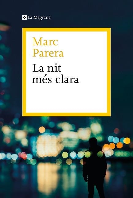 NIT MÉS CLARA, LA | 9788419334398 | PARERA, MARC | Llibreria Aqualata | Comprar libros en catalán y castellano online | Comprar libros Igualada