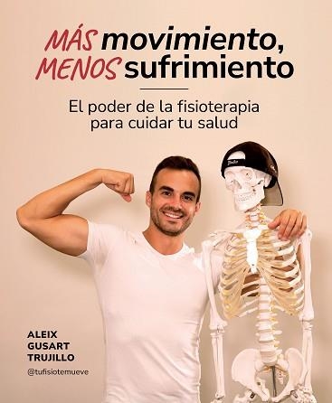 MÁS MOVIMIENTO, MENOS SUFRIMIENTO | 9788419875259 | GUSART TRUJILLO, ALEIX | Llibreria Aqualata | Comprar libros en catalán y castellano online | Comprar libros Igualada