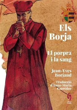 BORJA, ELS | 9788412730869 | BORIAUD, JEAN-YVES | Llibreria Aqualata | Comprar libros en catalán y castellano online | Comprar libros Igualada
