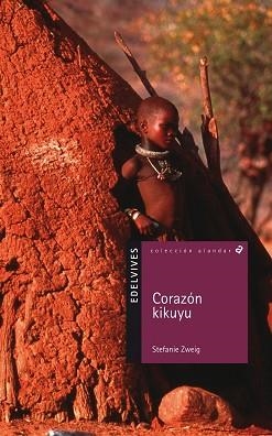 CORAZON KIKUYU (ALANADAR 14 AÑOS 43) | 9788426351869 | ZWEIG, STEFANIE | Llibreria Aqualata | Comprar libros en catalán y castellano online | Comprar libros Igualada