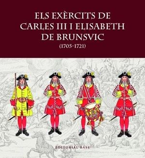 EXÈRCITS DE CARLES III I ELISABET DE BRUNSVIC, ELS | 9788419007797 | RIART, FRANCESC / BOERI, GIANCARLO / HERNÀNDEZ, FRANCESC XAVIER | Llibreria Aqualata | Comprar libros en catalán y castellano online | Comprar libros Igualada