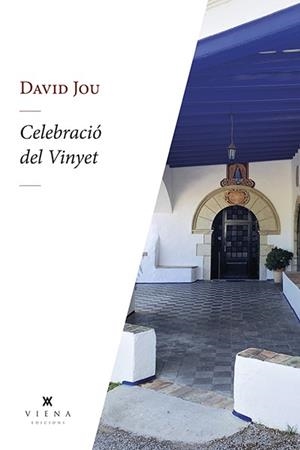 CELEBRACIÓ DEL VINYET | 9788419474292 | JOU, DAVID | Llibreria Aqualata | Comprar llibres en català i castellà online | Comprar llibres Igualada
