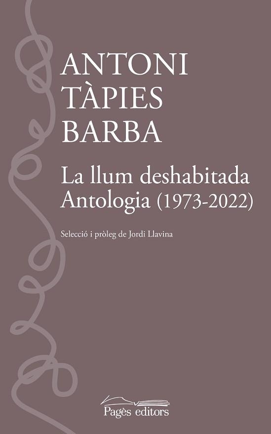 LLUM DESHABITADA, LA | 9788413035109 | TÀPIES BARBA, ANTONI | Llibreria Aqualata | Comprar libros en catalán y castellano online | Comprar libros Igualada