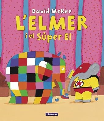ELMER I EL SÚPER EL, L' | 9788448867041 | MCKEE, DAVID | Llibreria Aqualata | Comprar libros en catalán y castellano online | Comprar libros Igualada