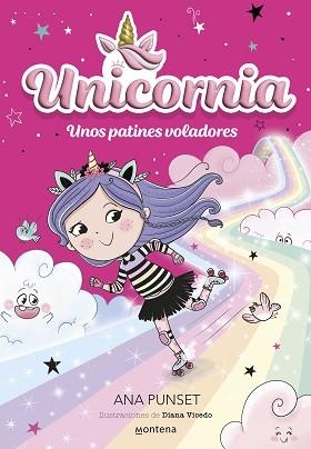 UNICORNIA 8. UNOS PATINES VOLADORES | 9788419746474 | PUNSET, ANA | Llibreria Aqualata | Comprar llibres en català i castellà online | Comprar llibres Igualada
