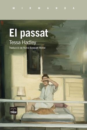 PASSAT, EL | 9788418858666 | HADLEY, TESSA | Llibreria Aqualata | Comprar libros en catalán y castellano online | Comprar libros Igualada