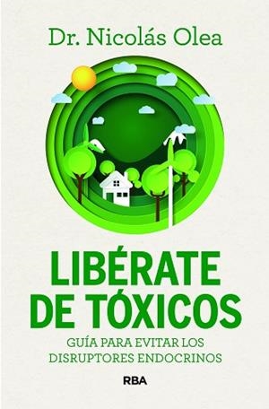 LIBÉRATE DE TÓXICOS | 9788411326285 | OLEA SERRANO, NICOLÁS | Llibreria Aqualata | Comprar llibres en català i castellà online | Comprar llibres Igualada
