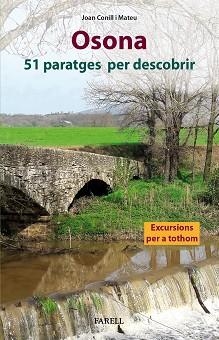 OSONA. 51 PARATGES PER DESCOBRIR | 9788417116866 | CONILL MATEU, JOAN | Llibreria Aqualata | Comprar llibres en català i castellà online | Comprar llibres Igualada