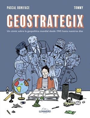 GEOSTRATEGIX | 9788419875273 | BONIFACE, PASCAL / TOMMY | Llibreria Aqualata | Comprar llibres en català i castellà online | Comprar llibres Igualada