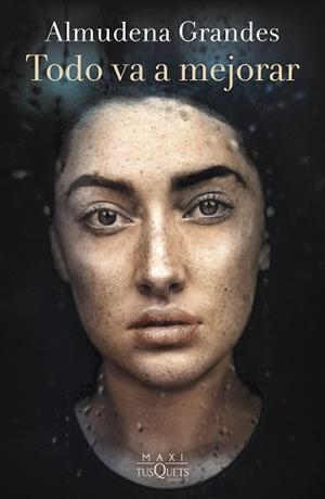 TODO VA A MEJORAR | 9788411073929 | GRANDES, ALMUDENA | Llibreria Aqualata | Comprar llibres en català i castellà online | Comprar llibres Igualada