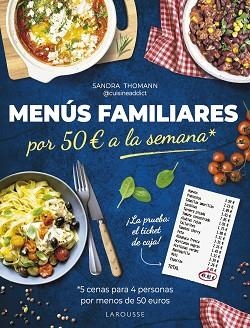 MENÚS FAMILIARES POR 50 EUROS A LA SEMANA | 9788419739797 | THOMANN, SANDRA | Llibreria Aqualata | Comprar llibres en català i castellà online | Comprar llibres Igualada