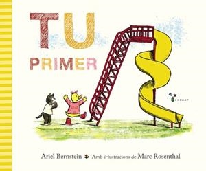 TU PRIMER | 9788413493176 | BERNSTEIN, ARIEL | Llibreria Aqualata | Comprar libros en catalán y castellano online | Comprar libros Igualada
