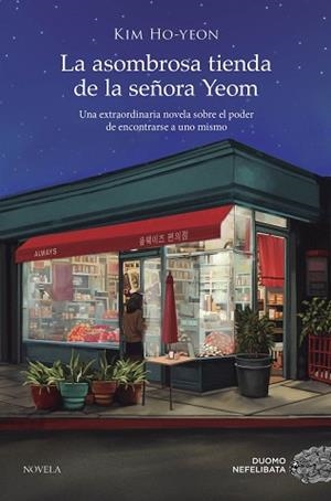 ASOMBROSA TIENDA DE LA SEÑORA YEOM, LA | 9788419834027 | HO-YEON, KIM | Llibreria Aqualata | Comprar libros en catalán y castellano online | Comprar libros Igualada