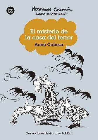 HERMANAS COSCORRÓN. AGENCIA DE INVESTIGACIÓN. EL MISTERIO DE LA CASA DEL TERROR | 9788483439753 | CABEZA, ANNA | Llibreria Aqualata | Comprar libros en catalán y castellano online | Comprar libros Igualada