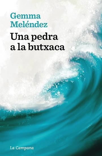 UNA PEDRA A LA BUTXACA | 9788419245816 | MELÉNDEZ, GEMMA | Llibreria Aqualata | Comprar libros en catalán y castellano online | Comprar libros Igualada