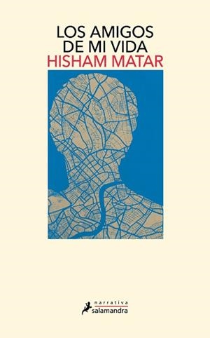 AMIGOS DE MI VIDA, LOS | 9788419456373 | MATAR, HISHAM | Llibreria Aqualata | Comprar llibres en català i castellà online | Comprar llibres Igualada