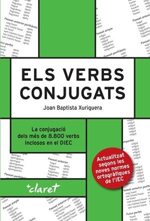 VERBS CONJUGATS, ELS (EDICIÓ ACTUALITZADA 2024) | 9788491363095 | XURIGUERA PARRAMONA, JOAN BAPTISTA | Llibreria Aqualata | Comprar llibres en català i castellà online | Comprar llibres Igualada