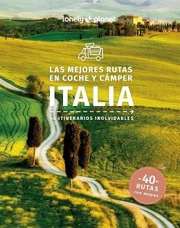 ITALIA, LAS MEJORES RUTAS EN COCHE Y CÁMPER POR (LONELY PLANET 2024) | 9788408223634 | Llibreria Aqualata | Comprar libros en catalán y castellano online | Comprar libros Igualada